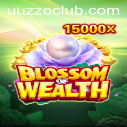 BlossomofWealth: Embrace the Abundance of Fortune with UUZZO