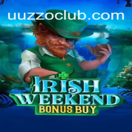 Discover the Thrills of IrishWeekendBonusBuy: The Game that Combines Tradition and Luck