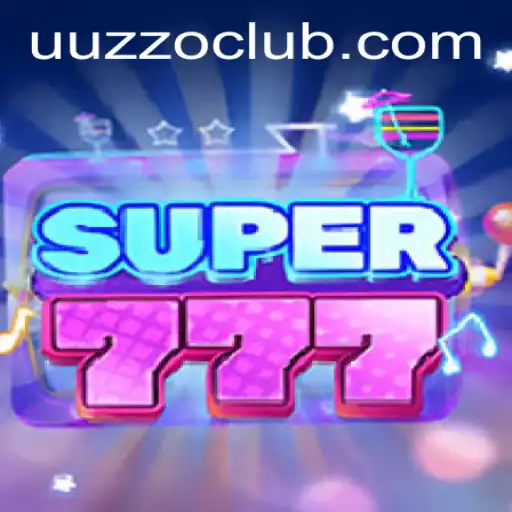 Exploring the Thrilling World of Super777: A Unique Gaming Experience with UUZZO